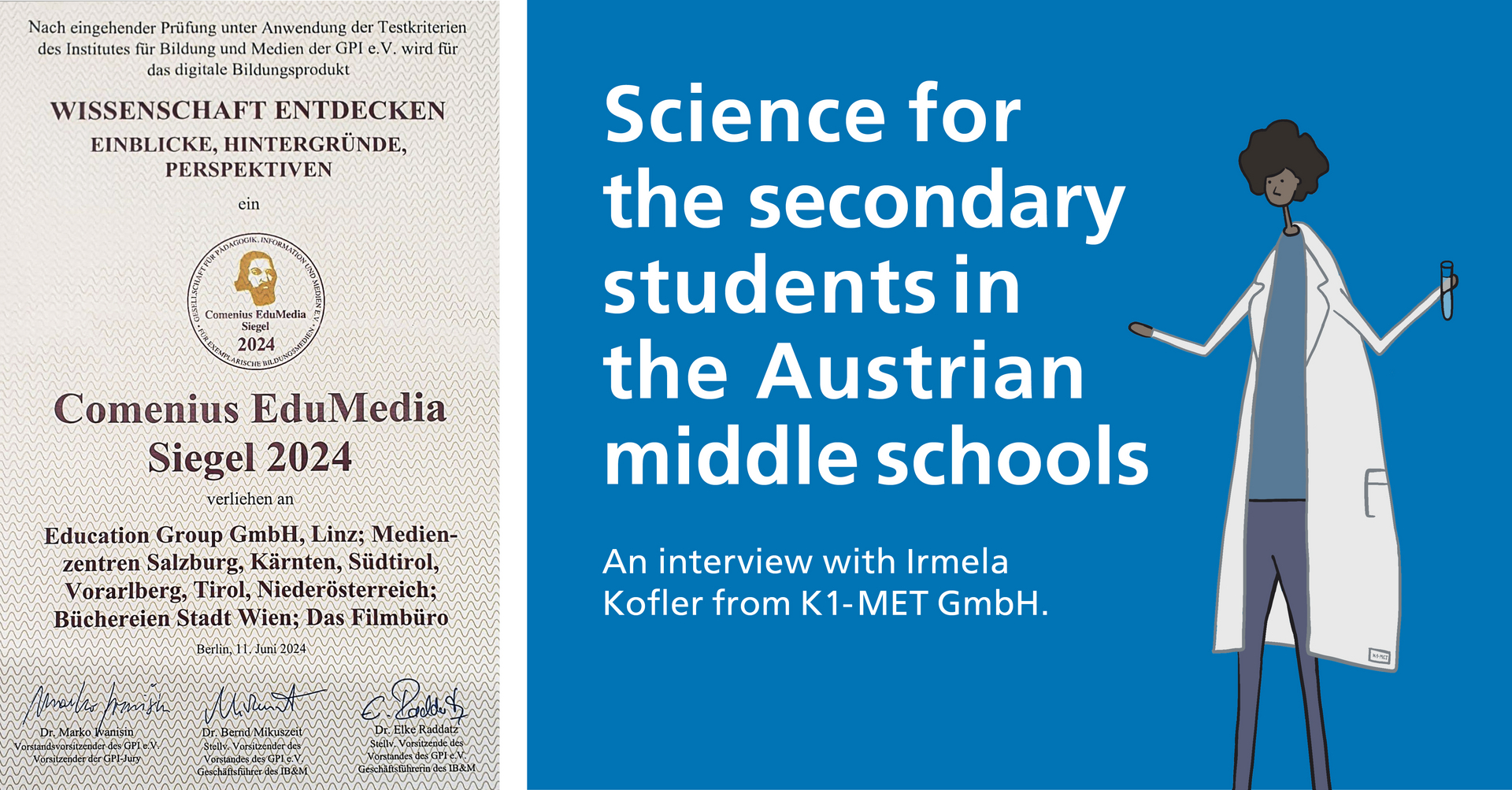 Science for the secondary students in the Austrian middle schools. An interview with Irmela Kofler from K1-MET GmbH.