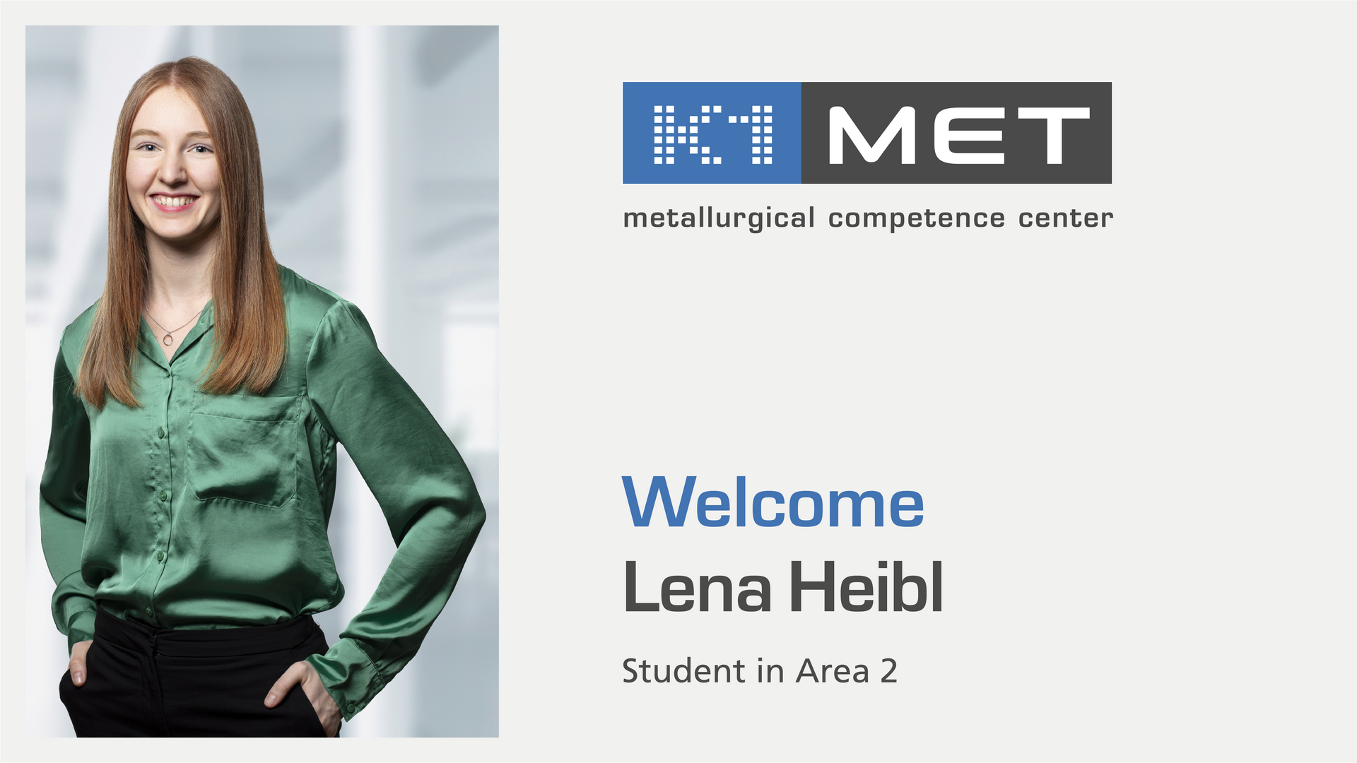 Lena Heibl, Student in Area 2 of K1-MET GmbH. 