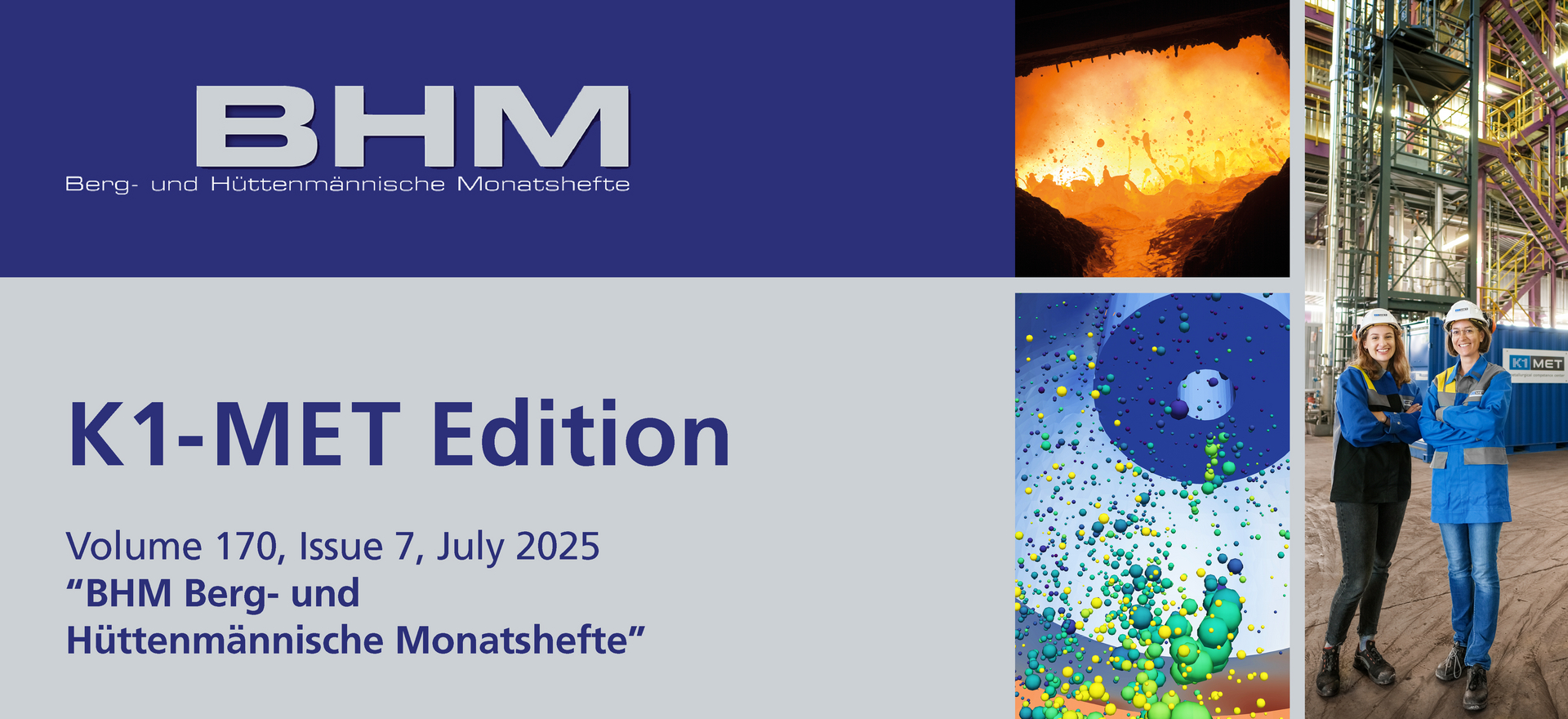 BHM K1-MET Edition. Volume 170, Issue 7, July 2025. BHM Berg- und Huettenmaennische Monatshefte.